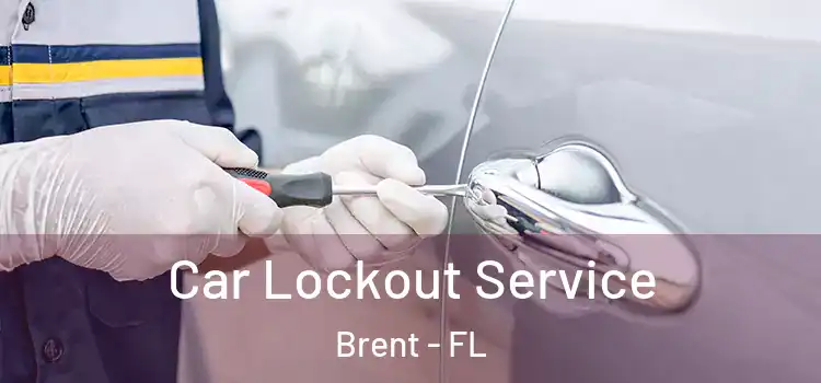 Car Lockout Service Brent - FL