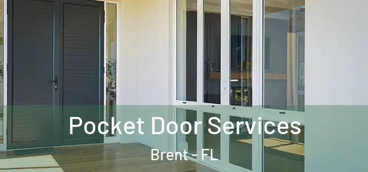 Pocket Door Services Brent - FL