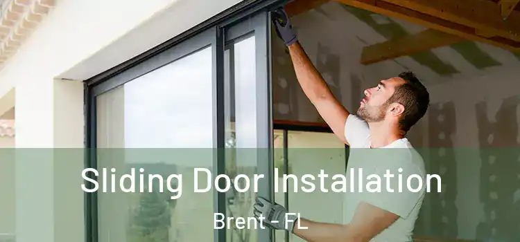 Sliding Door Installation Brent - FL