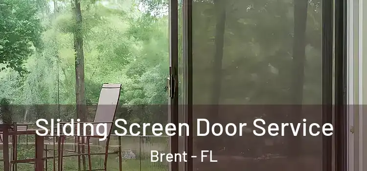 Sliding Screen Door Service Brent - FL